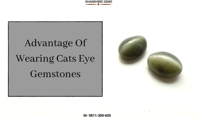 Cats eye gemstones