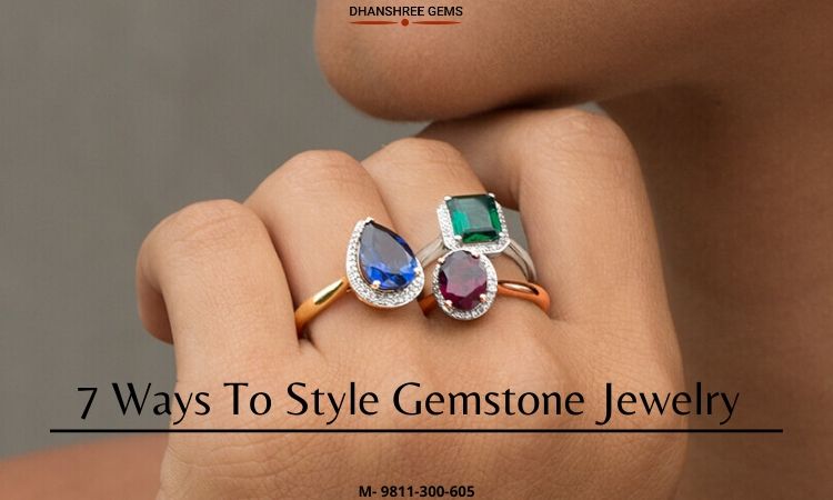 7 Ways To Style Gemstone Jewelry