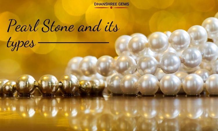 Types of Pearl Stones